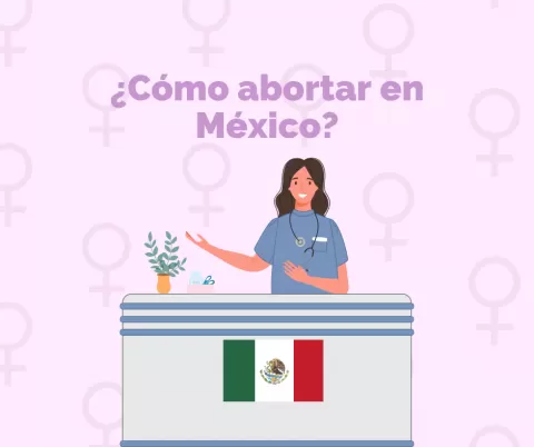 ¿Cómo abortar en México?