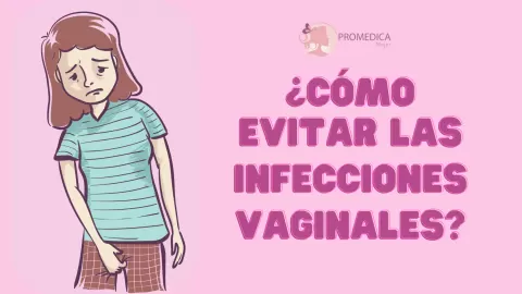 ¿Qué causan y cómo evitar infecciones vaginales?