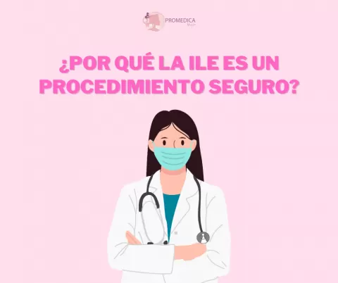 Interrupción Legal del Embarazo (ILE): Un Procedimiento Seguro y Profesional