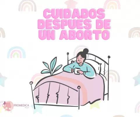 Cuidados para después de un aborto