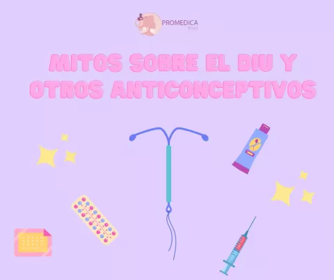 Desmitificando el DIU y otros anticonceptivos: Lo que realmente necesitas saber