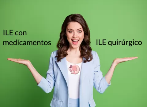 ILE con medicamentos o ILE quirúrgico ¿cuál elegir?