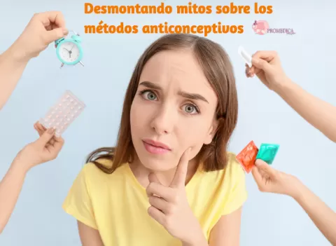 Desmontamos mitos sobre los métodos anticonceptivos