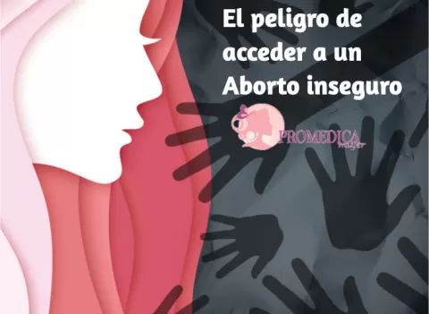 ¿En qué consiste un aborto inseguro?